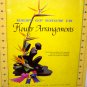 FLOWER ARRANGEMENTS-BEST IN SHOW-1961-40 PAGES-MAGAZINE