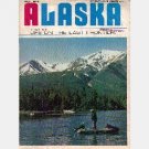 ALASKA Life on the Last Frontier July 1972 Magazine Tugidak Seals Chilkoot Trail How Clean ABALONE