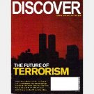 DISCOVER July 2006 Magazine Future of Terrorism SATURN'S RINGS Lisa Randall EXTREME ORIGAMI