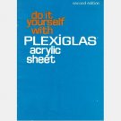 DO IT YOURSELF WITH PLEXIGLAS ACRYLIC SHEET 1971 Plus SHEET COLORS Rohm & Haas Booklet 1970's