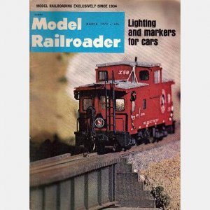 MODEL RAILROADER Magazine March 1973 Lighting Markers D&RG K27 Toluca Lines C&O 2-10-4