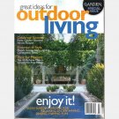 GREAT IDEAS FOR OUTDOOR LIVING Summer 2005 Magazine Bob Swain Richard Hartlage Garden Design