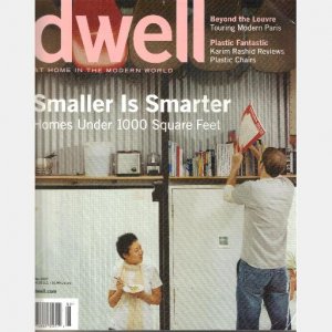 DWELL May 2007 Smaller is Smarter Homes Under 1000 Sq Feet PARIS Plastic Chairs Erwan Bouroullec