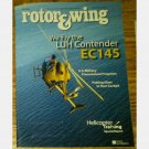 ROTOR & WING April 2006 Magazine LUH Contender EC145 Rotary Wing Blue