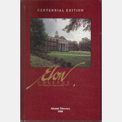 Elon College Alumni Directory 1988 Centennial Edition