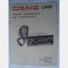 CRAIG L600 OWNERS REFERENCE MANUAL 40 Channel Indash CB AM FM MPX Transceiver