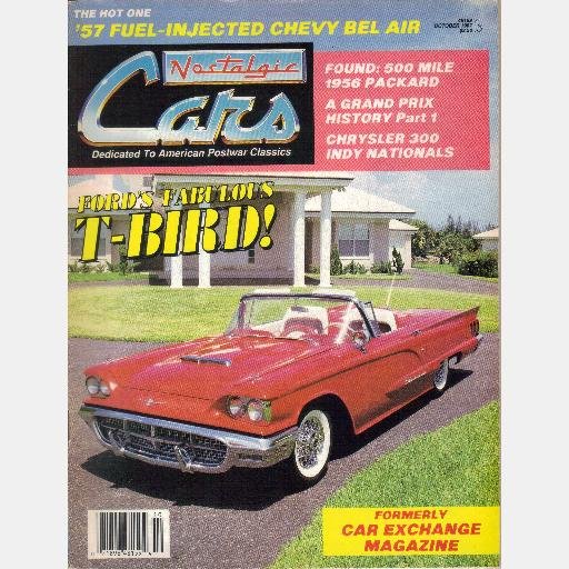 NOSTALGIC CARS October 1987 1956 Packard Chrysler 300 Indy Nationals Sandy Brandt 1960 T Bird