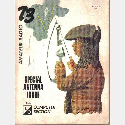 73 Amateur Radio May 1976 No 187 ANTENNA ISSUE Sevens Microhelix Dipole Dangler 555 Timer Sweep