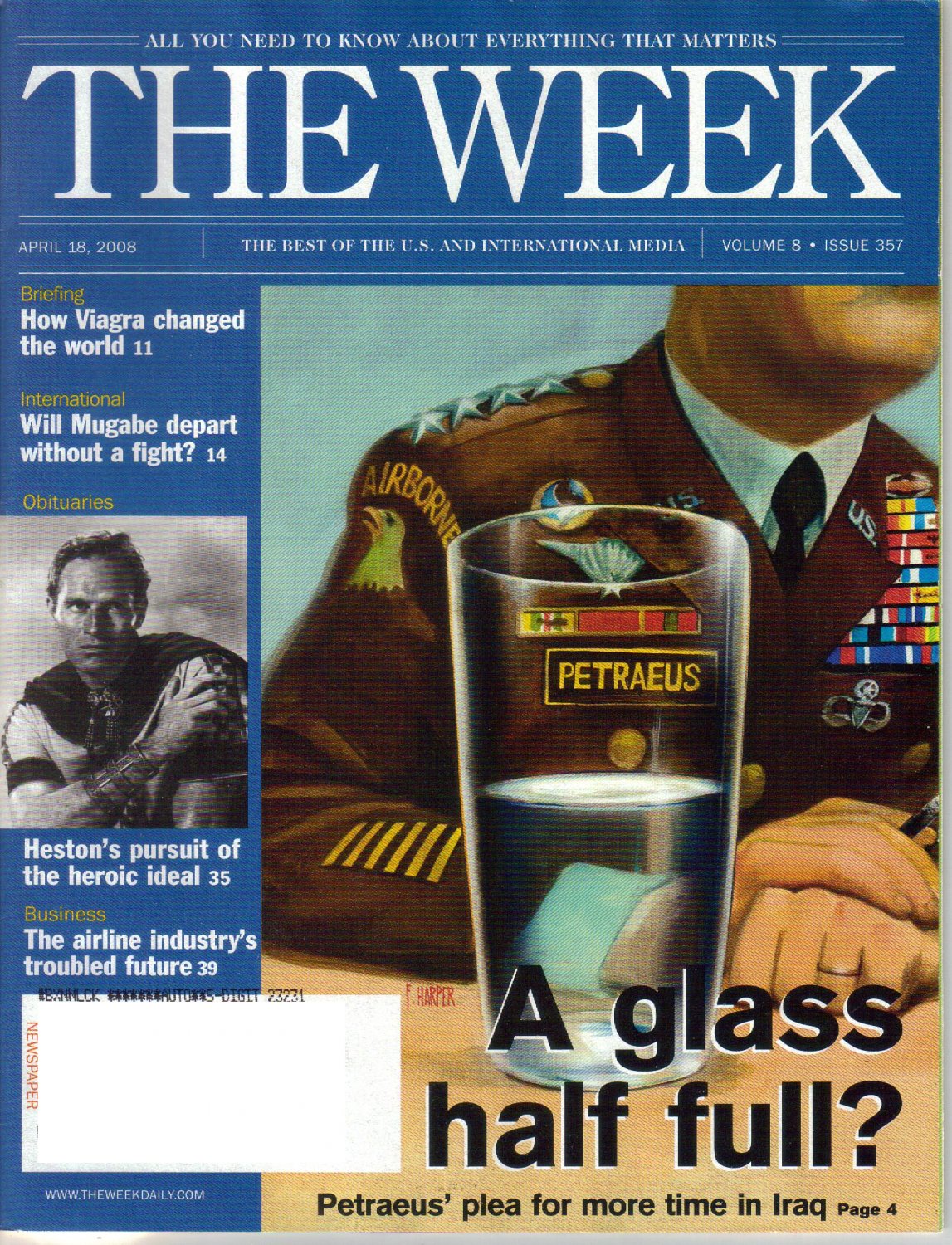 THE WEEK Magazine April 18 2008 Vol 8 Issue 357 Patraeus Viagra Mugabe Charlton Heston obit