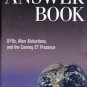 The Extraterrestrial Answer Book: UFO’s, Alien Abductions, And The Coming ET Presence