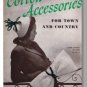 Cotton Accessories for Town and Country: Crochet & Knitting Patterns, Coats