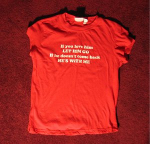 VTG IF U LOVE HIM LET HIM GO.. FUNNY TSHIRT MAN STEALER