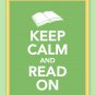 Keep Calm and Read On Print