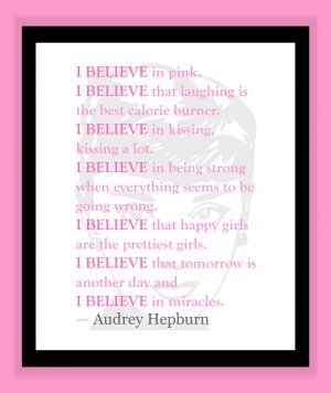 I Believe in Pink Print