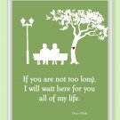 I will wait for you Print