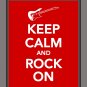 Keep Calm and Rock On Print with guitar