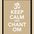 Keep Calm and Chant Om Print
