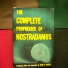 The Complete Prophecies of Nostradamas.  Circa 1981, 46th Printing.
