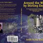 Around the World by Stirling Engine by Brent H. Van Arsdell--American Stirling Company