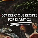 369 Delicious diabetic Recipes