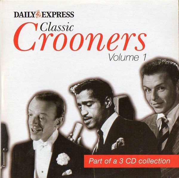 Various - Classic Crooners Volume 1 (Vol One promo inc Fred Astaire, Frank Sinatra, Sammy Davis Jnr)