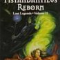 Fistandantilus Reborn, Lost Legends, Vol.II by Douglas Miles
