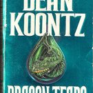 Dragon Tears by Dean Koontz , 1993