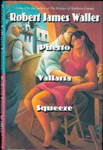 Puerto Vallarta Squeeze by Robert James Waller