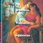 Puerto Vallarta Squeeze by Robert James Waller