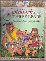 Goldilocks and the Three Bears retold by Jan Brett