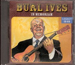 Burl Ives: In Memoriam (Folk Music CD) 1995