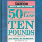 Medical Book of Remedies: 50 Ways to lose Ten Pounds