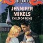 Child of Mine by Jennifer Mikels, 1995