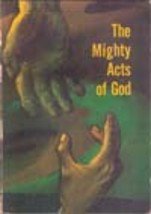 The Mighty Acts of God by Robert J Marshall, 1964