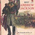 Meet Andrew Jackson by Ormonde de Kay Jr., 1967