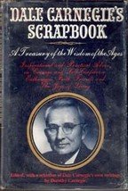 Dale Carnegie's Scrapbook, A Treasury of Wisdom through the Ages