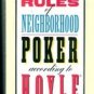 The Rules of Neighborhood Poker according to Hoyle