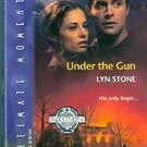 Under the Gun by Lyn Stone (Paperback)