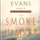 The Smoke Jumper by Nicholas Evans