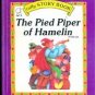 The Pied Piper of Hamelin (Tuffy Story Book)