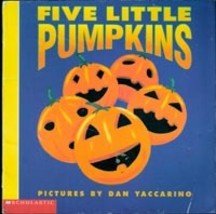 Five Little Pumpkins (Pictures by Dan Yaccarino