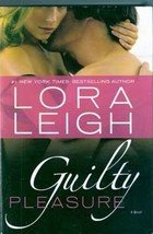 Guilty Pleasures by Lora Leigh