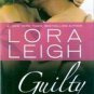 Guilty Pleasures by Lora Leigh