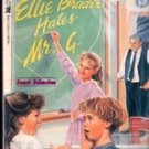 Ellie Brader Hates Mr G by Janet Johnston