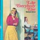 Like Everybody Else by Barbara Girion, A Yearling Book