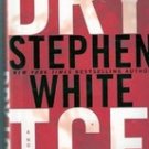 Dry Ice by Stephen White