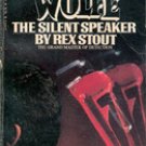The Silent Speaker (Nero Wolfe)  by Rex Stout, 1983