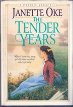 The Tender Years by Janette Oke, HC/ DJ