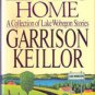 Leaving Home A Collection of Lake Wobegon Stories by Garrison Keillor
