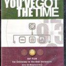 You've Got Time: 40 day Plan for Listening to the New Testament